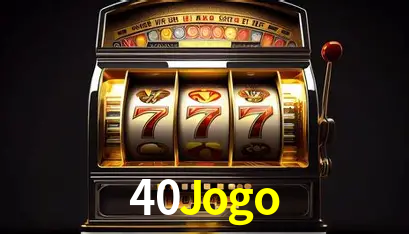 40Jogo,40Jogo.Com